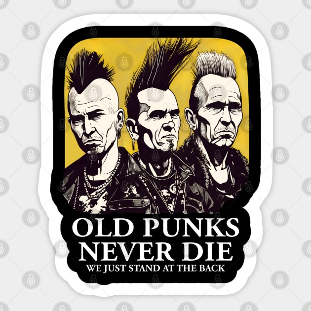 Punk Rock - Old Punks Never Die Sticker by Tshirt Samurai